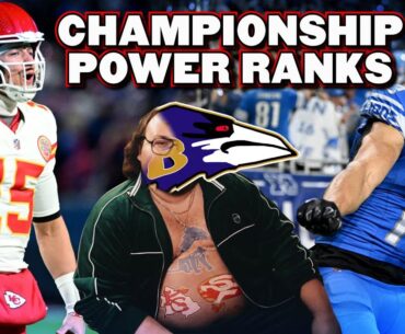 Very Honest NFL Power Rankings: Championship Round