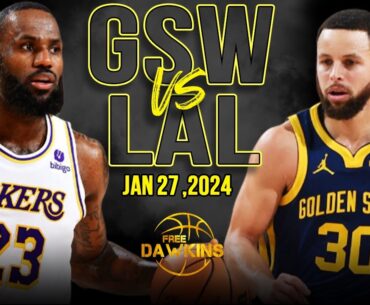 Golden State Warriors vs Los Angeles Lakers Full Game Highlights | January 27, 2024 | FreeDawkins