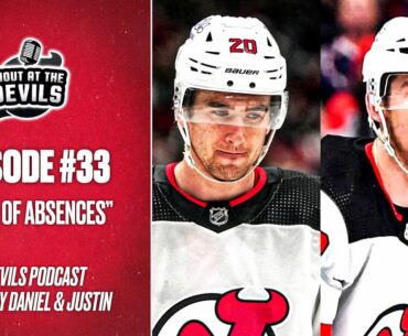 Two Devils Players Take Leave of Absence; WJC Investigation; GM Tom Fitzgerald Extended | EPISODE 33