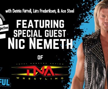 Nic Nemeth Interview | Wrestling Perspective Podcast - Dennis Farrell, Lars Frederiksen, & Ace Steel