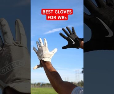 The BEST GLOVES FOR WRs