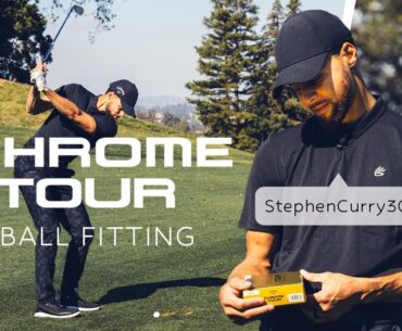 Stephen Curry Chrome Tour Ball Fitting