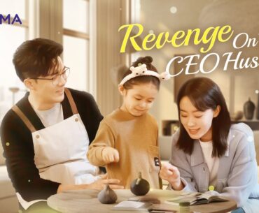 【Multi-sub】EP01 Revenge On My CEO Husband | The Betrayed Wife's Revenge on Her Husband❤️‍🔥