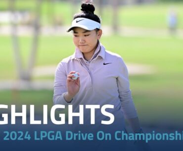 Rd. 4 Highlights | 2024 LPGA Drive On Championship