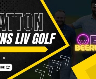 Tyrell Hatton Joins LIV Golf, Matthieu Pavon WINS!