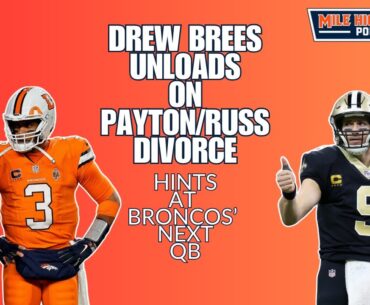 Drew Brees Unloads on Botched Payton/Russ Marriage, Hints at Next QB | MHH Podcast