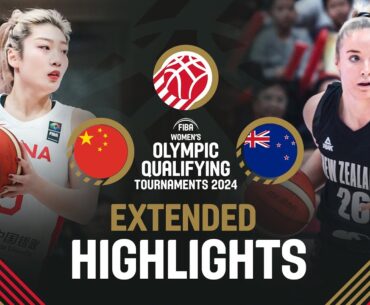 China 🇨🇳 v New Zealand 🇳🇿 | Extended Highlights | FIBA Women's OQT 2024