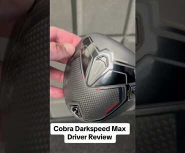 Cobra Darkspeed Max Review  #darkspeed #cobragolf #cobragolfclubs #golfdriver #golfing @cobragolf