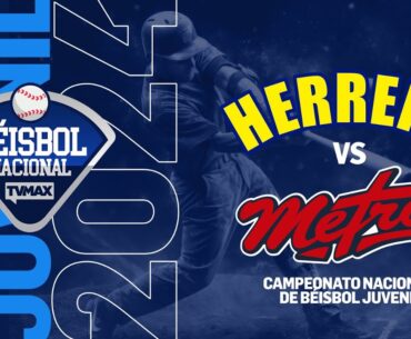 HERRERA VS  PMA. METRO | BEISBOL JUVENIL | BÉISBOL JUVENIL DE PANAMÁ 2024 | #FullBeis | #ENVIVO