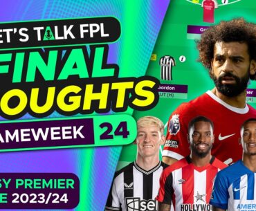 FPL GAMEWEEK 24 FINAL TEAM SELECTION THOUGHTS | Fantasy Premier League Tips 2023/24