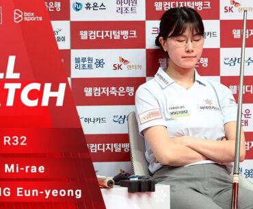 FULL MATCH: LEE Mi-rae vs JUNG Eun-yeong | LPBA R32 | Welcome Savings Bank Championship 23-24