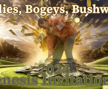 2024 Genesis Invitational Wagers, DFS, Strategy, Picks & One-and-Done #PGA #GenesisInvitational