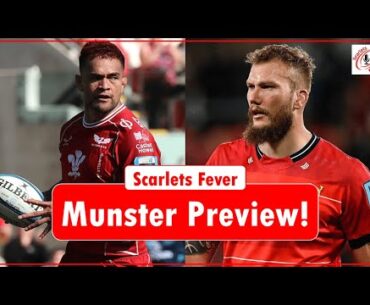 Scarlets Fever | Previewing the Munster game with Caolan Scully