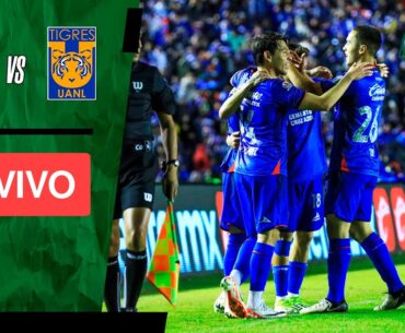 🚨 CRUZ AZUL vs TIGRES EN VIVO 🔥 LIGA MX | TORNEO CLAUSURA 2024 🏆