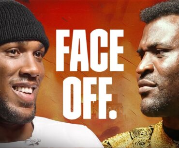 Anthony Joshua vs. Francis Ngannou: Face Off