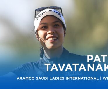Patty Tavatanakit completes wire-to-wire victory | Aramco Saudi Ladies International