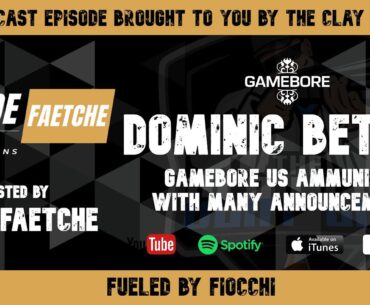 Cade Faetche Shooting Podcast - Dominic Bethel - Gamebore US w/ Announcements from Jack Link's Cup