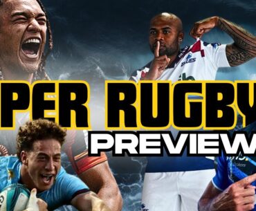 SUPER RUGBY PACIFIC 2024 | PREVIEW