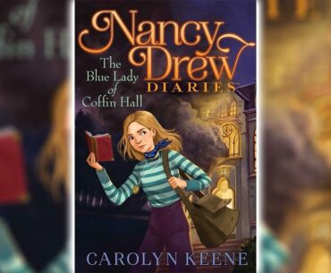 The Blue Lady of Coffin Hall by Carolyn Keene (Nancy Drew Diaries #24) - Audiobook
