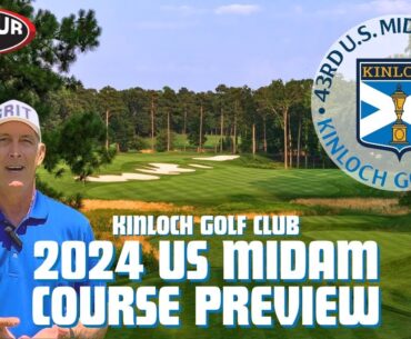 2024 U.S. Mid-Amateur preview at Virginia's Kinloch Golf Club