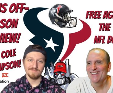 Houston Texans Preview: Free Agency and the 2024 NFL Draft!