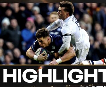 HIGHLIGHTS | SCOTLAND V ENGLAND | 2024 MENS GUINNESS SIX NATIONS