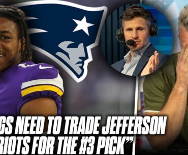 "The Vikings Should Trade Justin Jefferson To Patriots, Draft A QB At 3" -Dan Orlovsky