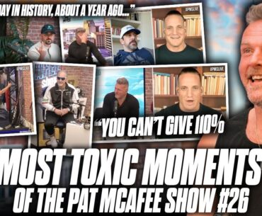 An Hour & A Half Of The Most Toxic Moments From The Pat McAfee Show | Toxic Moments #26