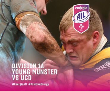 #EnergiaAIL Division 1A: Young Munster v UCD