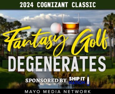 2024 COGNIZANT CLASSIC, DraftKings Plays | Fantasy Golf Degenerates