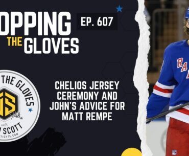 Chelios Jersey Ceremony and John's Advice for Matt Rempe - DTG - [Ep.607]