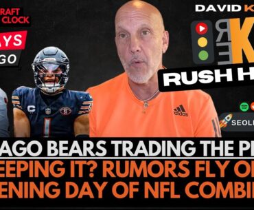 REKAP Rush Hour 🚗: Chicago Bears trading pick? Keeping it? Rumors fly on opening day of NFL Combine
