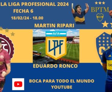 LANUS - BOCA, en vivo (Relata Martin Ripari, comenta Eduardo Ronco)