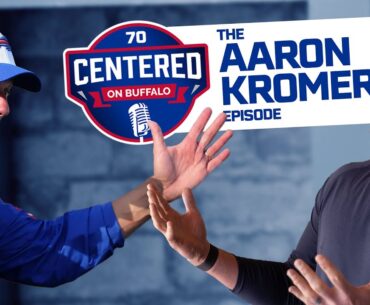 Bills OL Coach Aaron Kromer and Eric Wood | Centered on Buffalo Podcast
