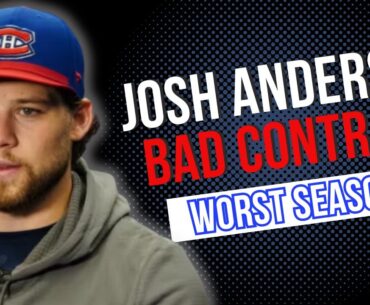 HABS NEWS | WHAT TO DO WITH JOSH ANDERSON?