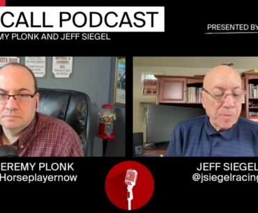 First Call Podcast: Jeff Siegel & Jeremy Plonk | Saturday, February 24, 2024 Stakes Previews