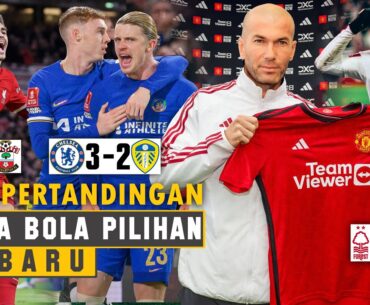 Piala FA: Liverpool Jumpa MU di Perempat Final 😱 Chelsea Menang Tipis 🔥 Zidane Latih MU