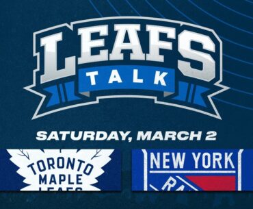 Maple Leafs vs. Rangers LIVE Post Game Reaction - Leafs Talk