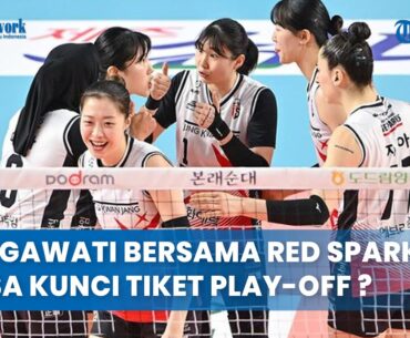 Megawati bersama Red Sparks Bisa Kunci Tiket Play off ?
