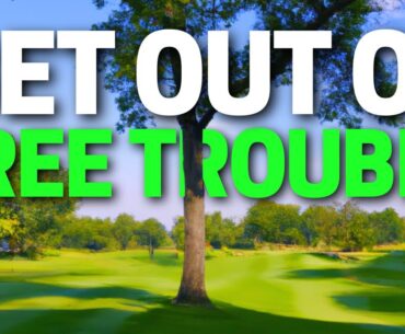 How to Still Make Par From Tree Trouble