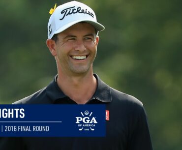 Adam Scott Fires Himself Into Contention in Final Round | 2018 PGA Championship