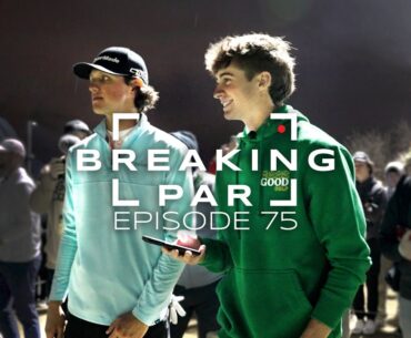 Breaking Par: Episode 75 | Good Good Desert Open, WM Pro-Am Day, The Stadium Classic