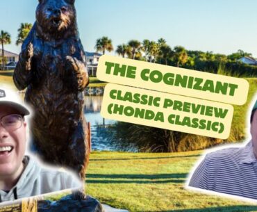 Episode 159: The Cognizant Classic Preview!