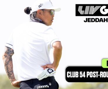 CLUB 54 POST-ROUND SHOW: Breaking Down Anthony Kim's First Round | LIV Golf Jeddah