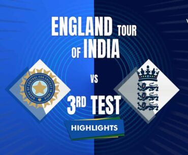 Day 4 Highlights: 3rd Test, India vs England | 3rd Test - Day 4 - IND vs ENG