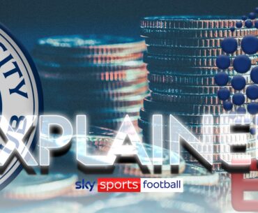 Explained: How EFL plan FINANCIAL RULE CHANGE to close Leicester loophole
