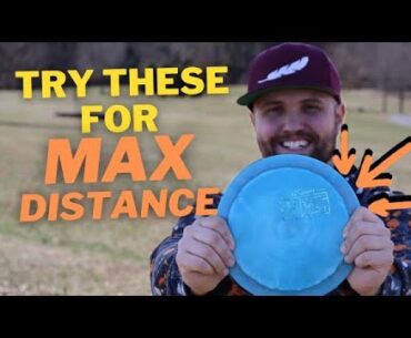 5 Distance Drivers Every Disc Golfer Should Try!