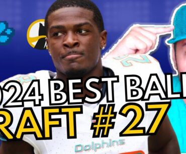 An Incredibly Clean Draft With Normies | 2024 Best Ball Draft No. 27