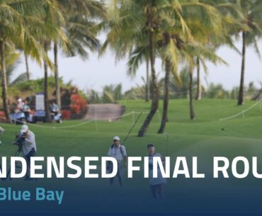 Condensed Final Round | 2024 Blue Bay LPGA
