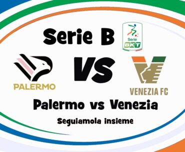 PALERMO vs VENEZIA - SERIE B - Giornata 30 - DIRETTA LIVE - Radio Cronaca - ore 20:30